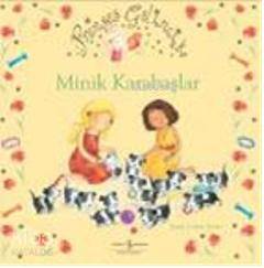  Prenses Gelincik Minik Karabaşlar | Prenses Gelincik Minik Karabaşlar | Janey Louise Jones | Sevgi Atlıhan | Türkiye İş Bankası Kültür Yayınları | 9789944889810 