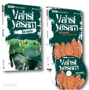  Vahşi Yaşam Kör Avcılar | Kolektif | Bülent Özükan | Boyut Yayın Grubu | 9789752308510 | 