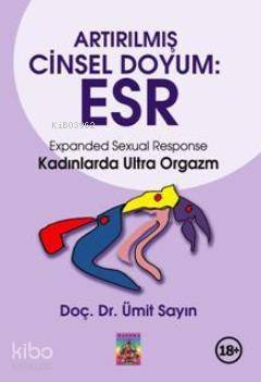  Artırılmış Cinsel Doyum Esr | Ümit Sayın | Tantra Akademi | 9786058709102 | 