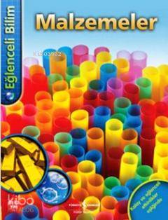  Eğlenceli Bilim Malzemeler | Eğlenceli Bilim Malzemeler | Clive Gifford | Çağlar Suna | Türkiye İş Bankası Kültür Yayınları | 9786053607342 