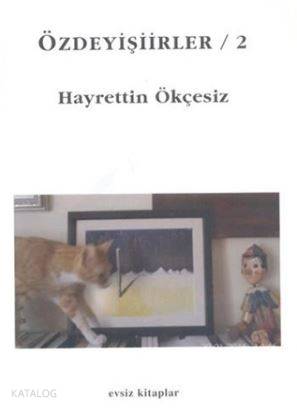  Özdeyişiirler 2 | Hayrettin Ökçesiz | Dorlion Yayınevi | 9786056557484 | 