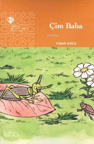  Çim Baba | Yaşar Koca | Türkiye Diyanet Vakfı Yayınları | 9789753896290 | 