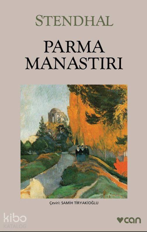  Parma Manastırı | Stendhal (Henri Beyle Stendhal) | Can Yayınları | 9789750702327 | 