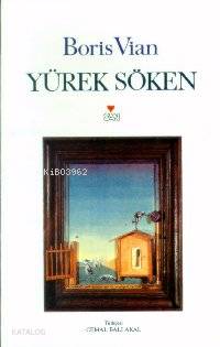  Yürek Söken | Boris Vian | Cemal Bali Akal | Can Yayınları | 9789755104102 | 