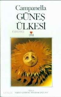  Güneş Ülkesi | Campanella | Vedat haydar Kazgan Günyol | Can Yayınları | 9789755106175 | 