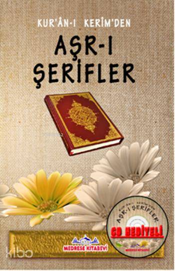  Asrı Şerifler | Asrı Şerifler | | Medrese Kitabevi | 9786054903023 
