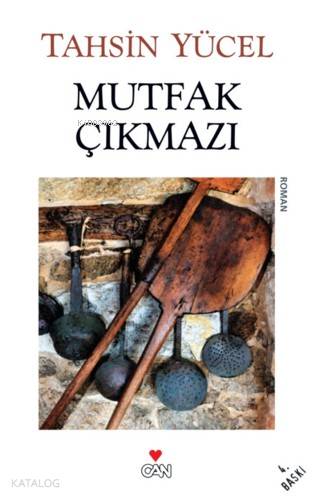  Mutfak Çıkmazı | Tahsin Yücel | Can Yayınları | 9789750704192 | 