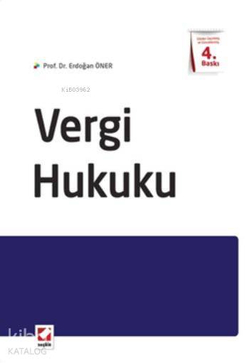  Vergi Hukuku | Vergi Hukuku | Erdoğan Öner | Seçkin Yayıncılık | 9789750229459 
