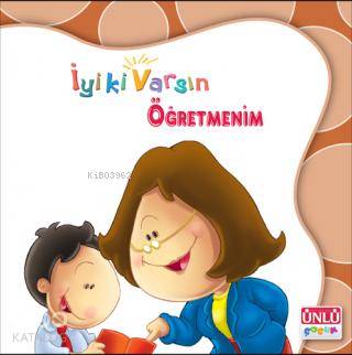 İyi Ki Varsın - Öğretmenim