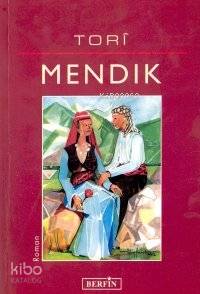  Mendık | Torî | Berfin Yayınları | 9789756680193 | 