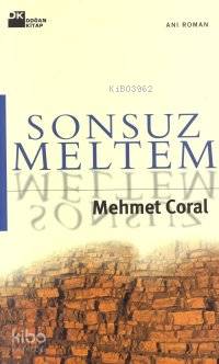  Sonsuz Meltem | Mehmet Coral | Doğan Kitap | 9789756719039 | 