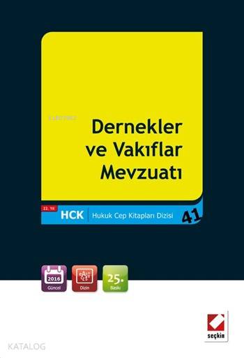  Dernekler ve Vakıflar Mevzuatı (Cep Boy) | Dernekler ve Vakıflar Mevzuatı (Cep Boy) | Remzi Özmen | Seçkin Yayıncılık | 9789750235924 