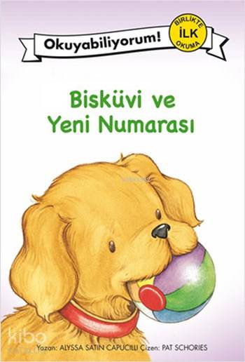  Bisküvi ve Yeni Numarası | Alyssa Satin Capucilli | Pervin Salman | Pegasus Yayıncılık | 9786053435617 | 