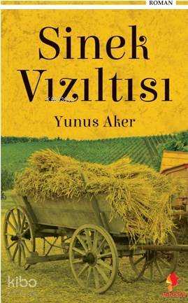  Sinek Vızıltısı | Yunus Aker | Morena Yayınevi | 9786056914461 | 