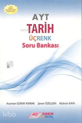 Esen Üçrenk Yayınları AYT Tarih Soru Bankası Esen Üçrenk 
