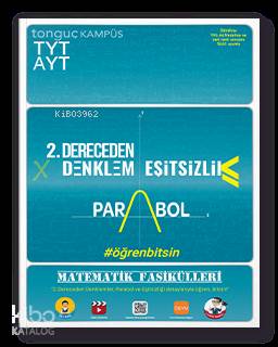 Tonguç Yayınları TYT AYT Matematik Fasikülleri 2. Dereceden Denklem Eşitsizlik Parabol Tonguç 