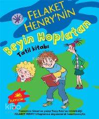 Felaket Henrynin Beyin Hoplatan Tatil Kitabı | Francesca Simon | Bahar Siber | İletişim Yayınları | 9789750505218 | 