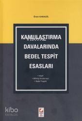  Kamulaştırma Davalarında Bedel Tespit Esasları | Kamulaştırma Davalarında Bedel Tespit Esasları | Ömer Karagöl | Seçkin Yayıncılık | 9789750210297 