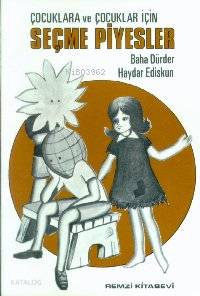 Seçme Piyesler | Haydar Ediskun Baha Dürder | Baha Dürder | Haydar Ediskun | Remzi Kitabevi | 9789751401793 | 