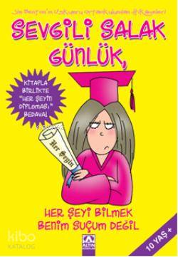 Sevgili Salak Günlük 8 Her Şeyi Bilmek Benim Suçum Değil | Jim Benton | Sevin Okyay | Altın Kitaplar | 9789752112667 | 
