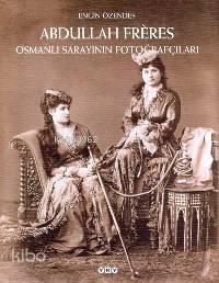  Abdullah Frares | Abdullah Frares | Engin Özendes | Prıscılla Mary Işın | Yapı Kredi Yayınları ( YKY ) | 9789753638432 