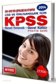KPSS Lise - Ön Lisans Konu Anlatımlı - Pratik Seri 2014