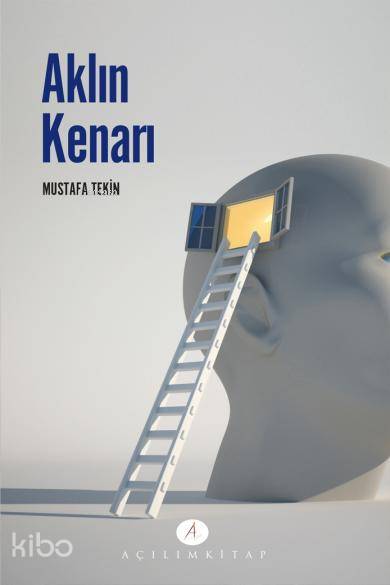  Aklın Kenarı | Mustafa Tekin | Açılım Kitap | 9789944105439 | 