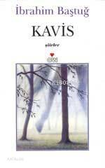  Kavis | İbrahim Baştuğ | Can Yayınları | 9789750702877 | 