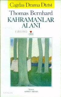  Kahramanlar Alanı | Thomas Bernhard | Ahmet Aprad | Can Yayınları | 9789755104188 | 