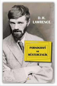  Pornografi ve Müstehcenlik | D H Lawrence | Burcu Sipahioğlu | Fabula Kitap | 9786059115643 | 