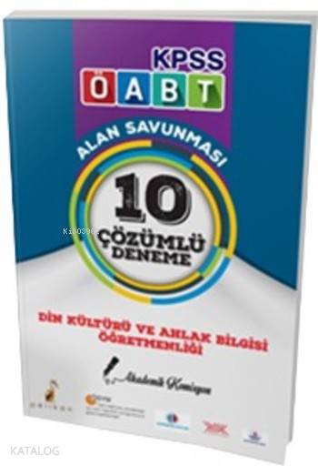 2017 KPSS ÖABT Din Kültürü ve Ahlak Bilgisi Öğretmenliği Alan Savunması 10 Çözümlü Deneme