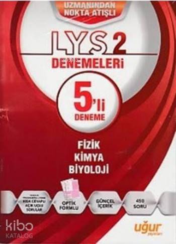 LYS 2  5'li Deneme (Fizik-Kimya-Biyoloji)