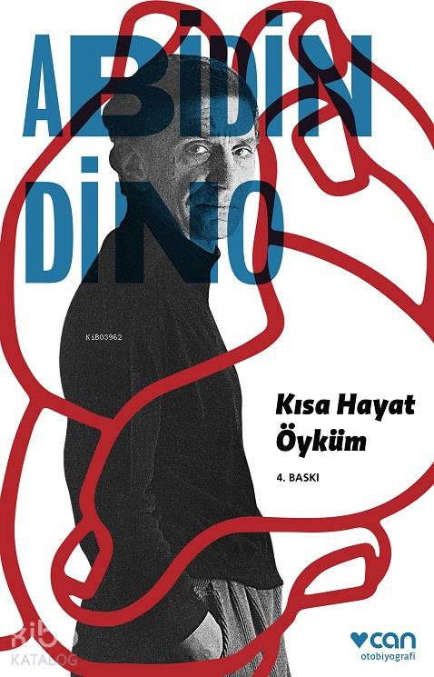  Kısa Hayat Öyküm | Abidin Dino | Can Yayınları | 9789750735608 | 