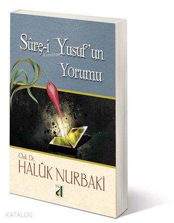  Surei Yusufun Yorumu | Haluk Nurbaki | Damla Yayınevi | 9789753811620 | 