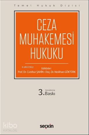  Ceza Muhakemesi Hukuku | Ceza Muhakemesi Hukuku | Cumhur ŞahinNeslihan Göktürk | Seçkin Yayıncılık | 9789750262159 