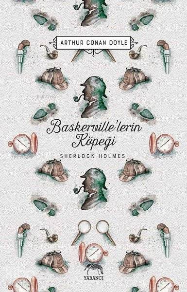  Baskervillelerin Köpeği Sherlock Holmes | Sir Arthur Conan Doyle | Yabancı Yayınları | 9786052177785 | 