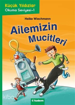  Ailemizin Mucitleri Küçük Yıldızlar Okuma Seviyesi 1 | Heike Wiechmann | Ümit Mutlu | Tudem Yayınları Sınavlara Hazırlık | 9786052853375 | 