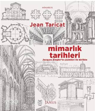  Mimarlık Tarihleri | Jean Taricat | Alp TümertekinNihat Ülner | Janus Yayınları | 9786257035071 | 