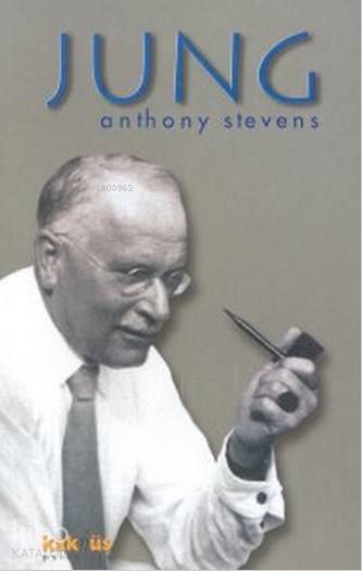  Jung | Anthony Stevens | Ayda Çayır | Kaknüs Yayınları | 9799756963585 | 