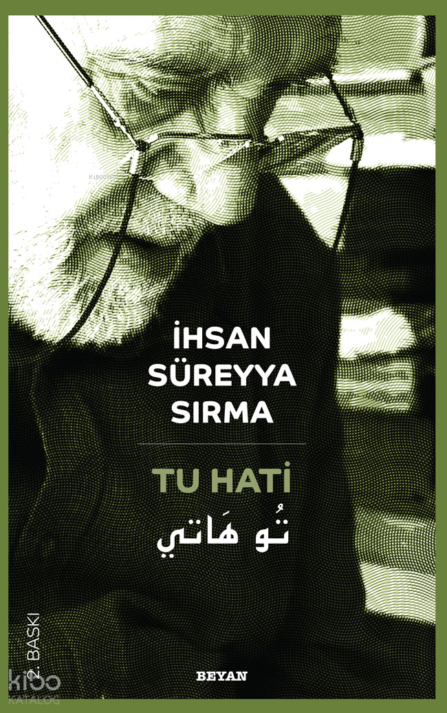  Tu Hati | Tu Hati | İhsan Süreyya Sırma | Beyan Yayınları | 9789754736649 