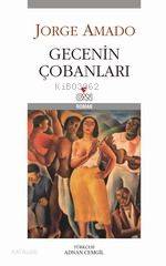  Gecenin Çobanları | Jorge Amado | Adnan Cemgil | Can Yayınları | 9789750707568 | 