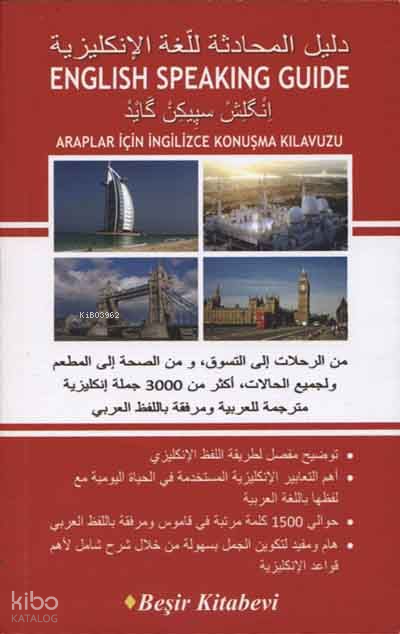  Araplar İçin İngilizce Konuşma Kılavuzu | Araplar İçin İngilizce Konuşma Kılavuzu | Kolektif | Beşir Kitabevi | 9786059081153 