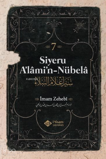 Siyeru A'lâmi'n-Nübelâ Tercümesi (7. Cilt)