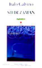  Sıfır Zaman | Italo Calvino | Şemsa Gezgin | Can Yayınları | 9789750700309 | 