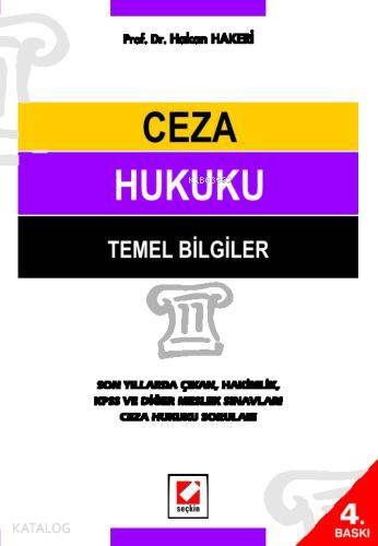  Ceza Hukuku Temel Bilgiler  | Ceza Hukuku Temel Bilgiler  | Hakan Hakeri | Seçkin Yayıncılık | 9789750208744 