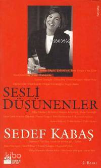  Sesli Düşünenler | Sedef Kabaş | Doğan Kitap | 9789752931206 | 