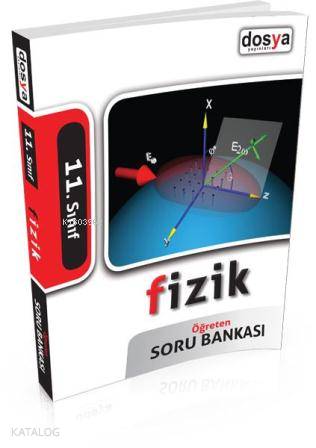 11.Sınıf Fizik Kolaydan Zora Öğreten Soru Bankası