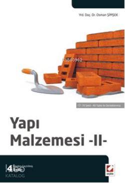  Yapı Malzemesi 2 70 Şekil 40 Tablo ile Desteklenmiş | Yapı Malzemesi 2 70 Şekil 40 Tablo ile Desteklenmiş | Osman Şimşek | Seçkin Yayıncılık | 9789750222948 