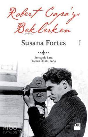  Robert Capayı Beklerken | Susana Fortes | Seda Ersavcı | Doğan Kitap | 9786050916218 | 