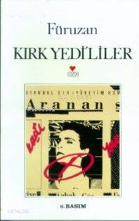  Kırk Yedi Liler | Füruzan | Can Yayınları | 9789755102139 | 